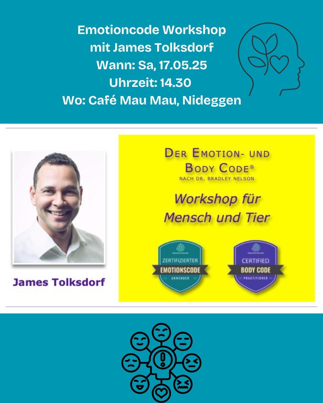 Emotion-Code Workshop mit James Tolksdorf Samstag, 17. Mai 2025 im Cafe Mau Mau
